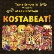 Tony Esposito and Mark Kostabi - Kostabeat! (2014)