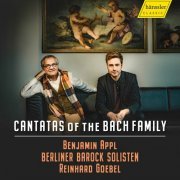 Benjamin Appl, Berliner Barock Solisten & Reinhard Goebel - Cantatas of the Bach Family (2020) [Hi-Res]