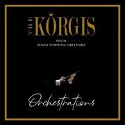 The Korgis With The Rialto Symphony Orchestra - Orchestrations (2023)