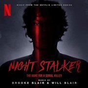 Brooke Blair, Will Blair - Night Stalker: The Hunt for a Serial Killer - Season 1 (Music from the Netflix Limited Series) (2021)