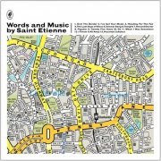 Saint Etienne - Words And Music (2012)