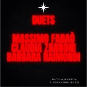 Massimo Faraò, Barbara Raimondi & Claudia Zannoni feat. Nicola Barbon & Alessandro Buzzi - Duets (2022)
