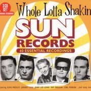 VA - Whole Lotta Shakin': Sun Records 60 Essential Recordings (2018) {3CD Box Set}
