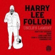Harry Lee Follon - Uncle's Lament EP (2024) Hi-Res