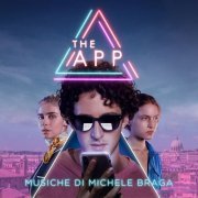 Michele Braga - The App (Original Motion Picture Soundtrack) (2019)