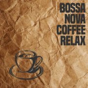 VA - Bossa Nova Coffee Relax (2020)