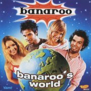 Banaroo - Banaroo's World (2005)