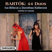 Iva Bittova - Bartók: 44 Duets for Two Violins - Bittová, Kellerová (2020)