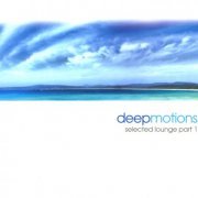 Deep Motions - Selected Lounge Part 1 (2010)
