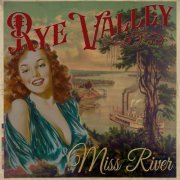 Rye Valley - Miss River (2024) Hi-Res