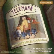 Collegium Musicum 90, Simon Standage - Telemann: Ouverture Comique (2000) Hi-Res