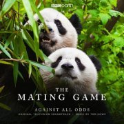 Tom Howe - The Mating Game - Against All Odds (Original Television Soundtrack) (2021) [Hi-Res]