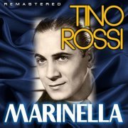 Tino Rossi - Marinella (Remastered) (2022)