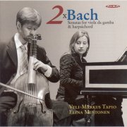 Elina Mustonen, Markus Tapio - Viola Da Gamba Recital: C.P.E. Bach & J.S. Bach (2006)