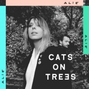 Cats on Trees - Alie (2022)