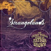 Arthur Brown - The Crazy World of Arthur Brown - "Strangelands" (2024)