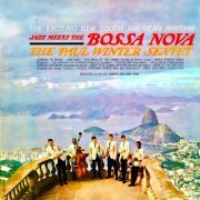 Paul Winter - Jazz Meets the Bossa Nova (Remastered) (2019) [Hi-Res]