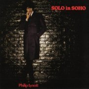 Philip Lynott - Solo In Soho (Reissue) (1980/1996)