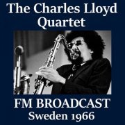 The Charles Lloyd Quartet - FM Broadcast Sweden 1966 (2020)