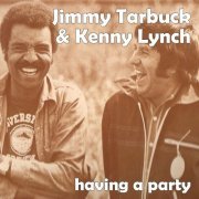 Jimmy Tarbuck & Kenny Lynch - Having a Party (2022)