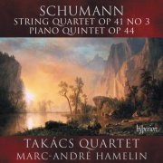 Takács Quartet, Marc-André Hamelin - Schumann: Piano Quintet; String Quartet No. 3 (2009)