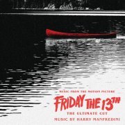 Harry Manfredini - Friday the 13th: The Ultimate Cut (Music from the Motion Picture) (2022)