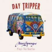 Peter Sprague - Day Tripper (2022)