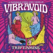 Vibravoid - Triptamine (2009)