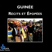 VA - Guinée: Récits Et Épopées (1992)