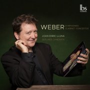 Berliner Camerata feat. Joan Enric Lluna - Weber: Symphonies & Clarinet Concertos (2020) [Hi-Res]