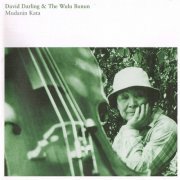 David Darling & Wulu Bunnu Tribe - Mudanin Kata (2004) [CD-Rip]