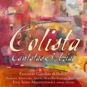 Ensemble Giardino di Delizie, Ewa Anna Augustynowicz - Colista: Cantatas & Arias (2024) [Hi-Res]