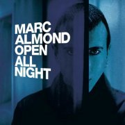 Marc Almond - Open All Night (Expanded Edition) (2023)