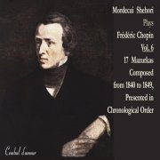 Mordecai Shehori - 17 Mazurkas Composed from 1840 to 1849 (2020)