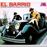 VA - El Barrio: The Ultimate Collection of Latin Boogaloo, Disco, Funk & Soul [4CD Box Set] (2011)