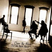 Over the Rhine - Till We Have Faces (Reissue) (1995) Lossless
