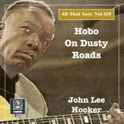 Leroy Carr - All that Jazz, Vol. 129: Hobo on Dusty Roads (2020) Hi-Res