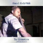 Ahmed Abdul-Malik - The Remasters (All Tracks Remastered) (2021)