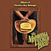 The Marshall Tucker Band - Where a Country Boy Belongs (2006)