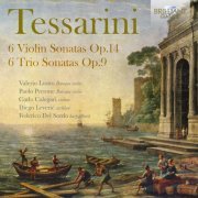 Carlo Calegari, Diego Leveric, Valerio Losito, Federico del Sordo & Paolo Perrone - Tessarini: 6 Violin Sonatas, Op. 14, 6 Trio Sonatas, Op. 9 (2019) [Hi-Res]