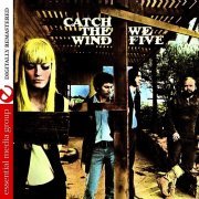 We Five - Catch The Wind (Remastered) (1970)