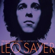 Leo Sayer - The Show Must Go On: The Very Best Of Leo Sayer (2009)