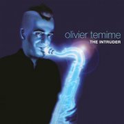 Olivier Temime - The Intruder (2010)