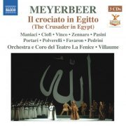 Emmanuel Villaume - Meyerbeer: Il crociato in Egitto (2010)