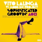 Vito Lalinga (Vi Mode Inc. Project) - Sophisticated Groovin' (2021)