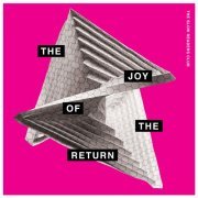 The Slow Readers Club - The Joy of The Return (2023) Hi-Res