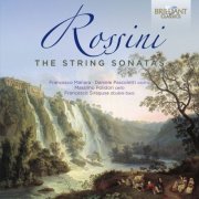 Francesco Manara, Daniele Pascoletti, Massimo Polidori & Francesco Siragusa - Rossini: The String Sonatas (2021) [Hi-Res]