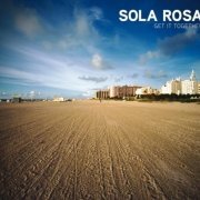 Sola Rosa - Get It Together (2009)