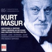 Rundfunkchor Leipzig, Pro Musica Nipponia  Kurt Masur - Kurt Masur 85th Anniversary (2012)