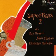 Ray Brown, John Clayton, Christian Mcbride - SuperBass 2 (2001) [SACD]